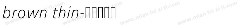 brown thin字体转换